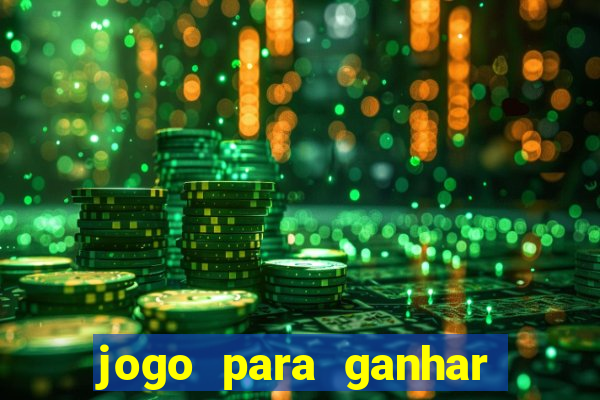 jogo para ganhar dinheiro sem pagar